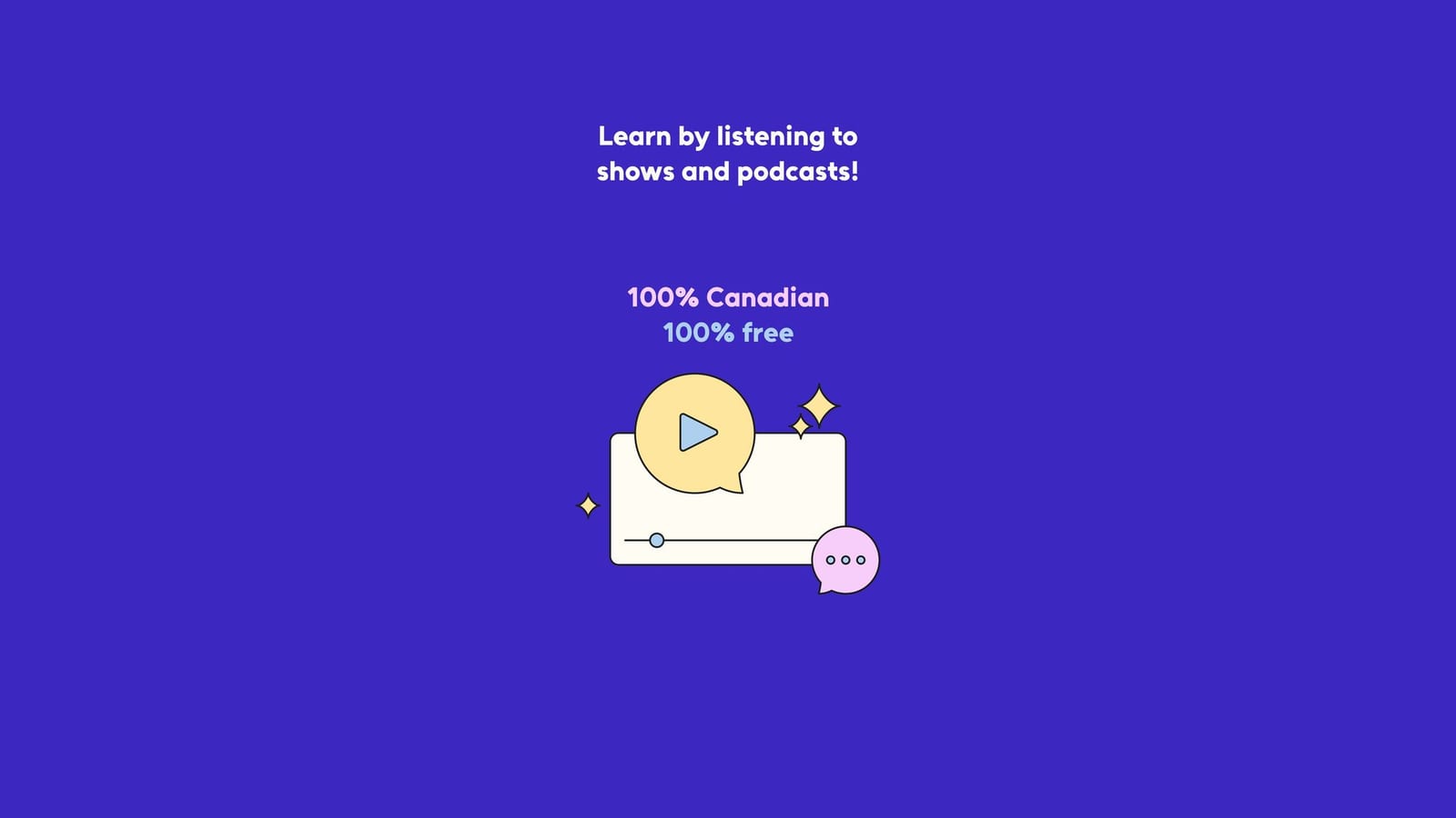 Apprendre en écoutant des émissions et des balados.
